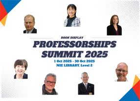 Book Display in conjunction with NIE Professorships Summit 2025